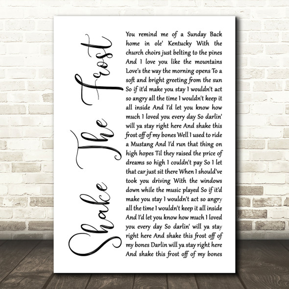Tyler Childers & The Highwall Shake The Frost White Script Decorative Wall Art Gift Song Lyric Print