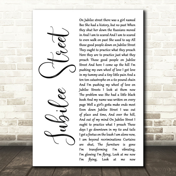 Nick Cave and the Bad Seeds Jubilee Street White Script Decorative Wall Art Gift Song Lyric Print