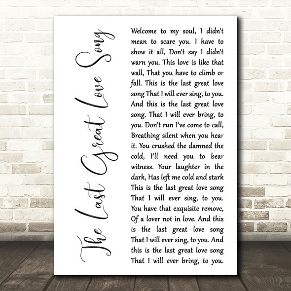 Finbar Furey The Last Great Love Song White Script Decorative Wall Art Gift Song Lyric Print