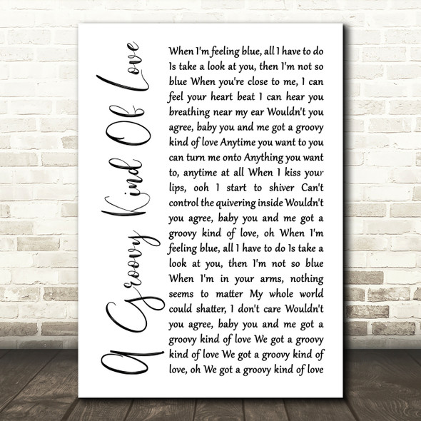 Phil Collins A Groovy Kind Of Love White Script Decorative Wall Art Gift Song Lyric Print