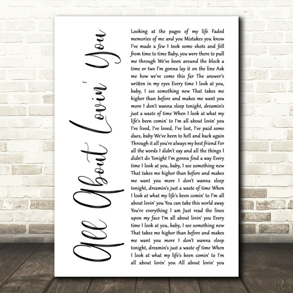 Bon Jovi All About Lovin' You White Script Decorative Wall Art Gift Song Lyric Print