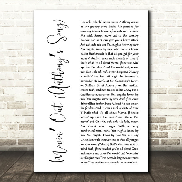 Billy Joel Movin Out (Anthonys Song) White Script Decorative Gift Song Lyric Print