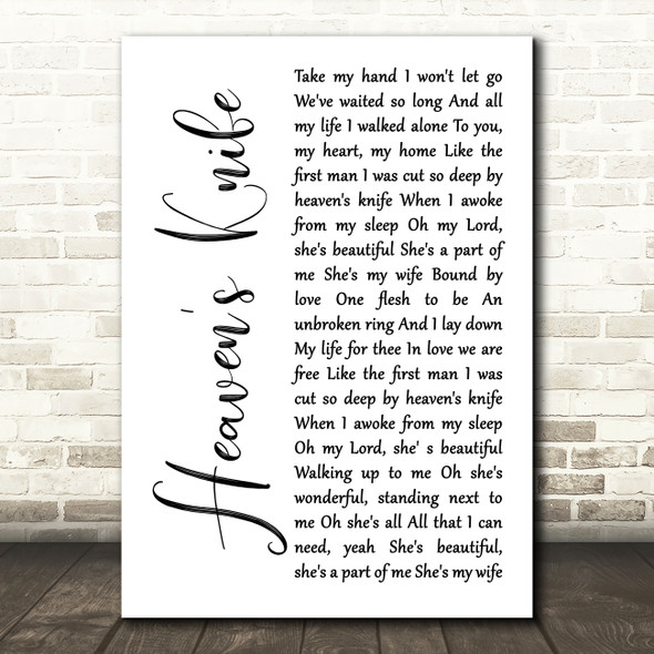 Josh Garrels Heaven's Knife White Script Decorative Wall Art Gift Song Lyric Print