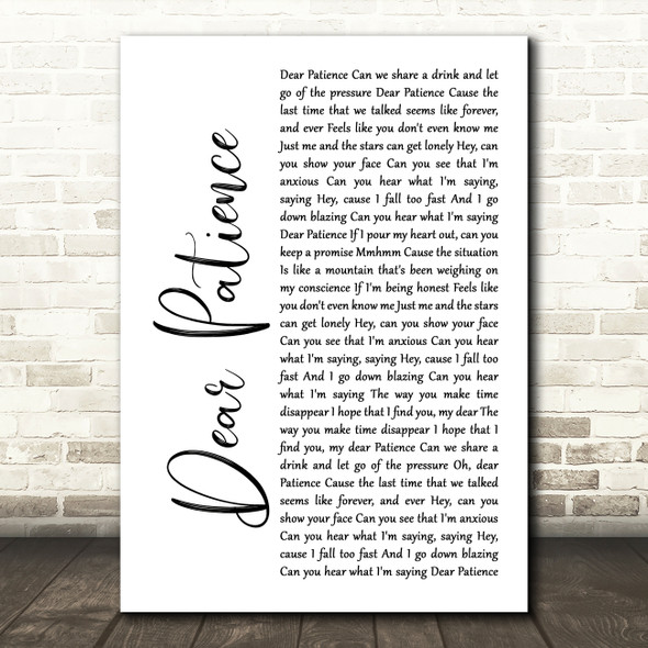 Niall Horan Dear Patience White Script Decorative Wall Art Gift Song Lyric Print