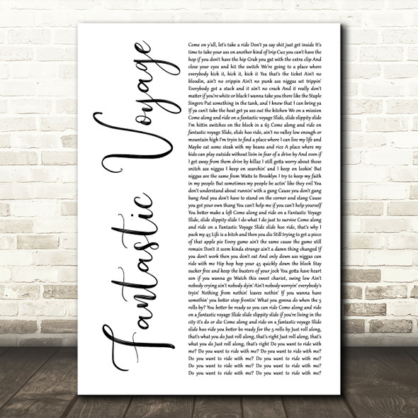 Coolio Fantastic Voyage White Script Decorative Wall Art Gift Song Lyric Print