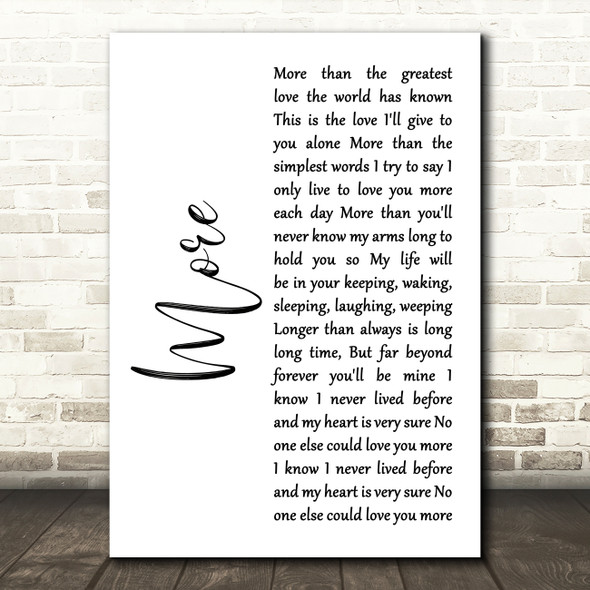 Andy Williams More White Script Decorative Wall Art Gift Song Lyric Print