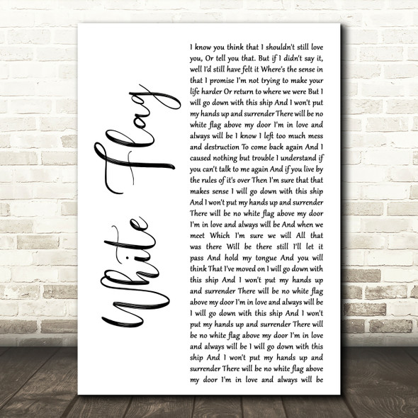 Dido White Flag White Script Decorative Wall Art Gift Song Lyric Print