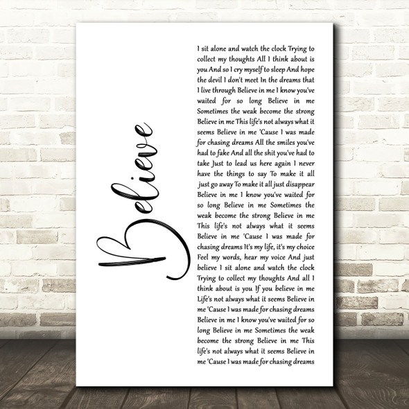 Staind Believe2 White Script Decorative Wall Art Gift Song Lyric Print