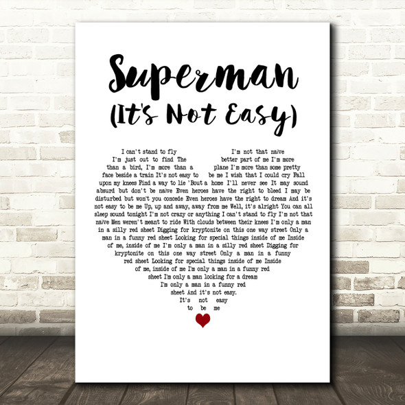 Five For Fighting Superman (It's Not Easy) White Heart Decorative Wall Art Gift Song Lyric Print