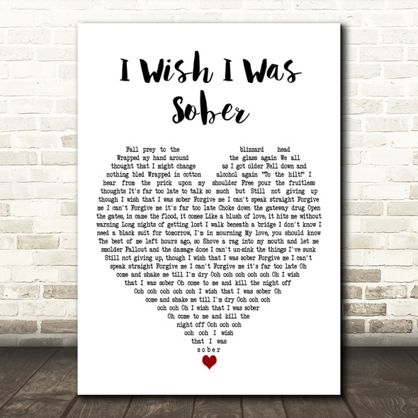 Frightened Rabbit I Wish I Was Sober White Heart Decorative Wall Art Gift Song Lyric Print