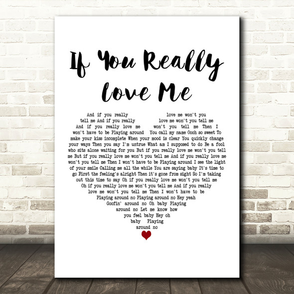 Stevie Wonder If You Really Love Me White Heart Decorative Wall Art Gift Song Lyric Print