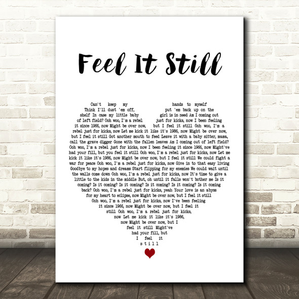Portugal. The Man Feel It Still White Heart Decorative Wall Art Gift Song Lyric Print