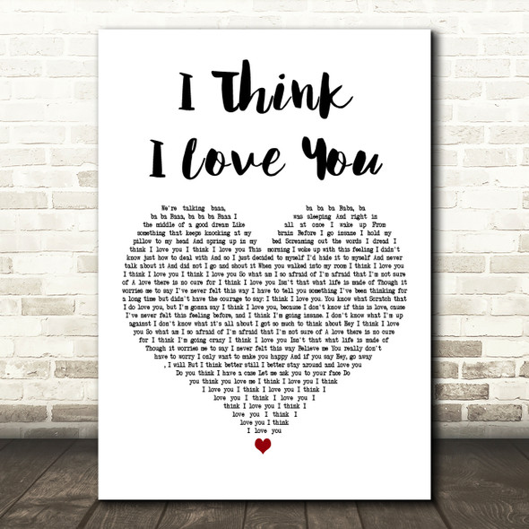Tenacious D I Think I Love You White Heart Decorative Wall Art Gift Song Lyric Print