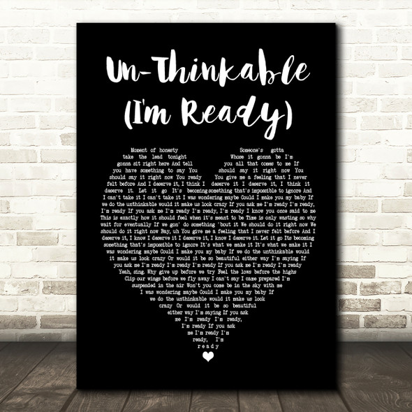 Alicia Keys Un-Thinkable (I'm Ready) Black Heart Song Lyric Quote Print