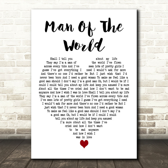 Fleetwood Mac Man Of The World White Heart Decorative Wall Art Gift Song Lyric Print