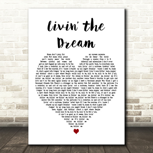 Morgan Wallen Livin the Dream White Heart Decorative Wall Art Gift Song Lyric Print