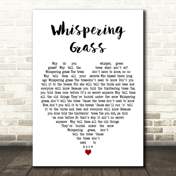 The Ink Spots Whispering Grass White Heart Decorative Wall Art Gift Song Lyric Print