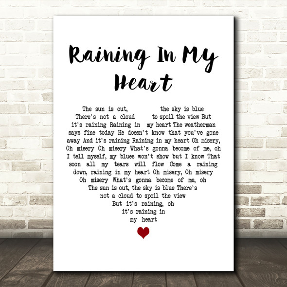 Leo Sayer Raining In My Heart White Heart Decorative Wall Art Gift Song Lyric Print