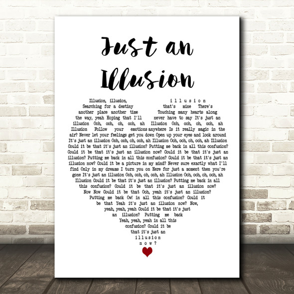 Imagination Just an Illusion White Heart Decorative Wall Art Gift Song Lyric Print