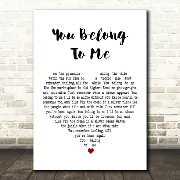 Jo Stafford You Belong To Me White Heart Decorative Wall Art Gift Song Lyric Print