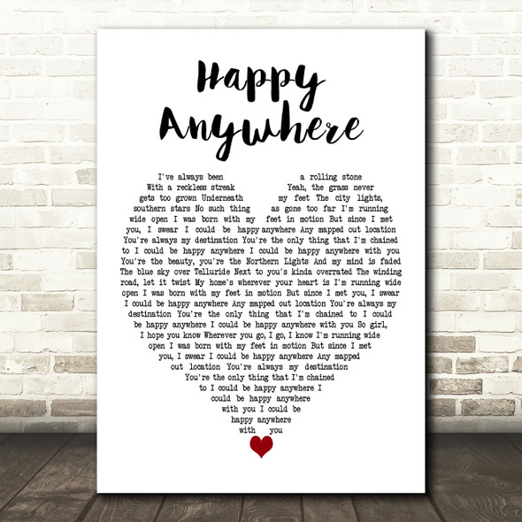 Blake Shelton Happy Anywhere White Heart Decorative Wall Art Gift Song Lyric Print