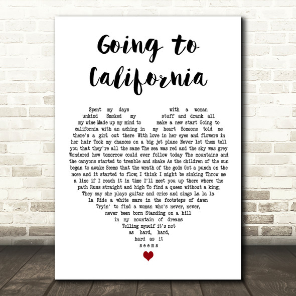 Amy Lee Going to California White Heart Decorative Wall Art Gift Song Lyric Print