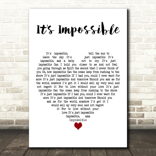 Perry Como It's Impossible White Heart Decorative Wall Art Gift Song Lyric Print
