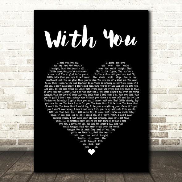 Chris Brown With You Black Heart Song Lyric Quote Print
