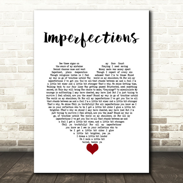 Josh Osho Imperfections White Heart Decorative Wall Art Gift Song Lyric Print