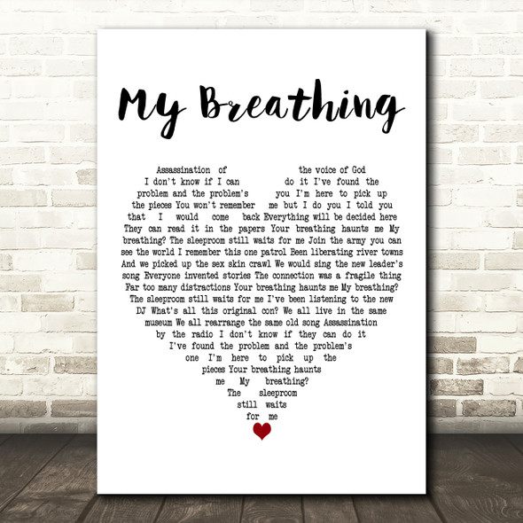 Gary Numan My Breathing White Heart Decorative Wall Art Gift Song Lyric Print