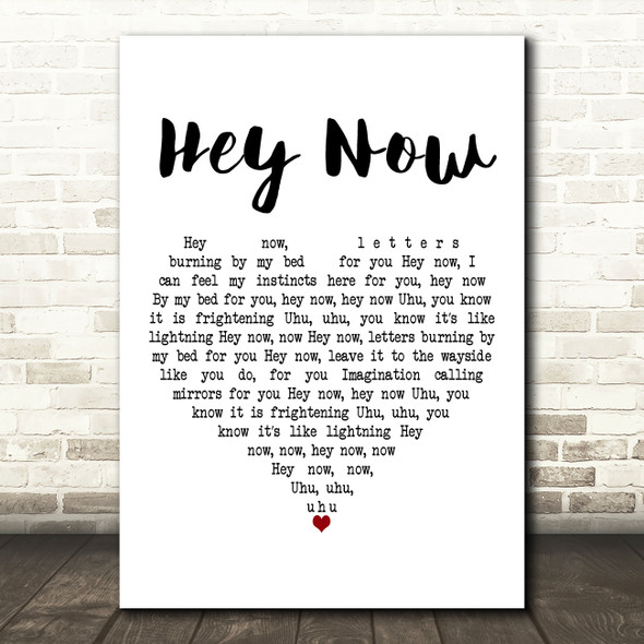 London Grammar Hey Now White Heart Decorative Wall Art Gift Song Lyric Print