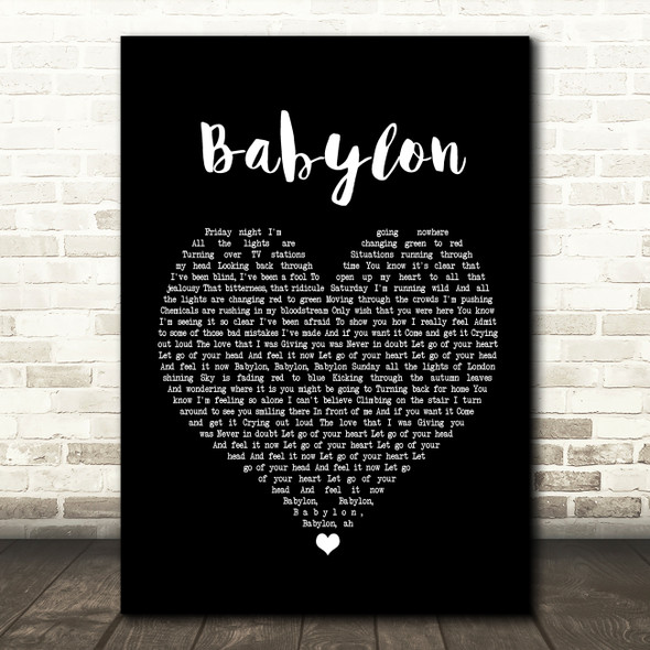 David Gray Babylon Black Heart Song Lyric Quote Print