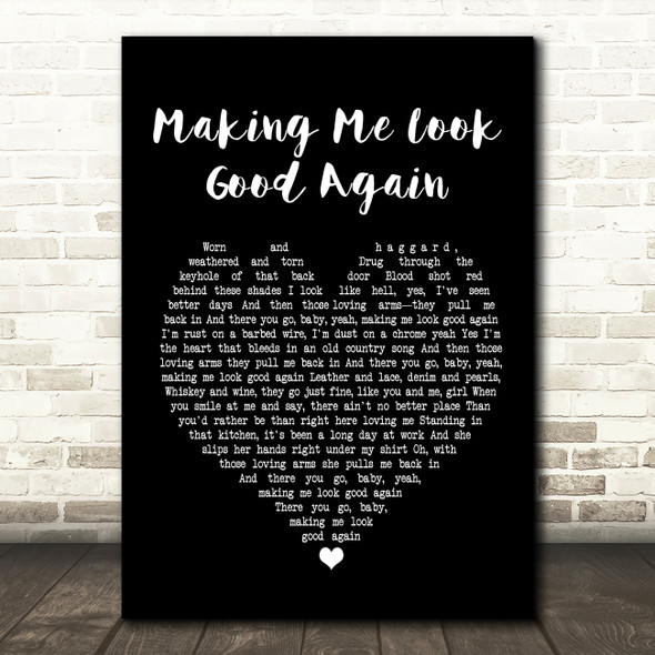 Drake White Making Me Look Good Again Black Heart Song Lyric Quote Print
