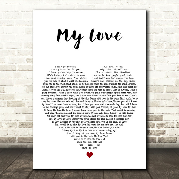 Kele Le Roc My Love White Heart Decorative Wall Art Gift Song Lyric Print