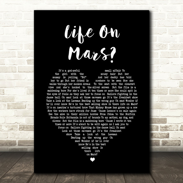 David Bowie Life On Mars Black Heart Song Lyric Quote Print