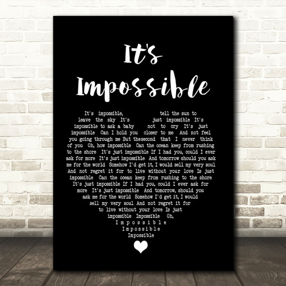 Elvis Presley It's Impossible Black Heart Song Lyric Quote Print