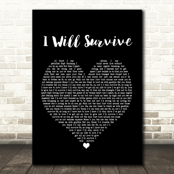 Gloria Gaynor I Will Survive Black Heart Song Lyric Quote Print
