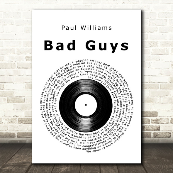 Paul Williams from Bugsy Malone Bad Guys Vinyl Record Decorative Wall Art Gift Song Lyric Print