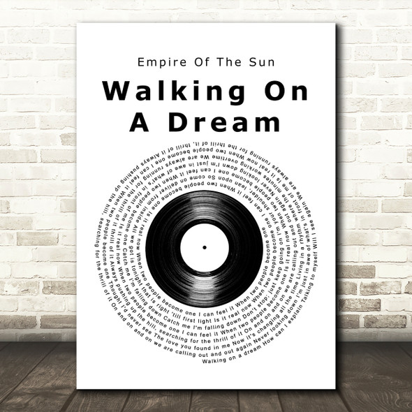 Empire Of The Sun Walking On A Dream Vinyl Record Decorative Wall Art Gift Song Lyric Print