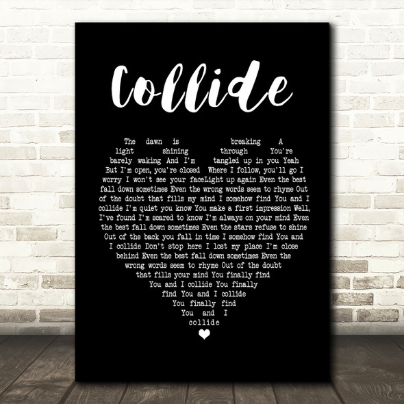 Howie Day Collide Black Heart Song Lyric Quote Print