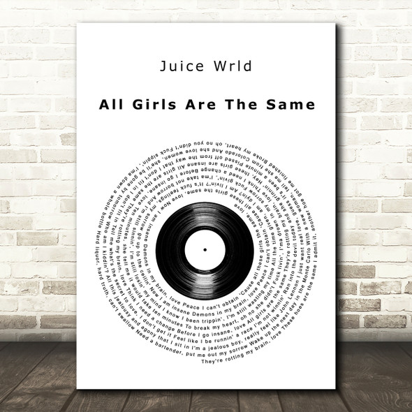 Juice Wrld All Girls Are The Same Vinyl Record Decorative Wall Art Gift Song Lyric Print