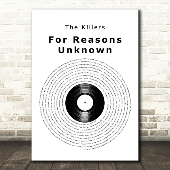The Killers For Reasons Unknown Vinyl Record Decorative Wall Art Gift Song Lyric Print