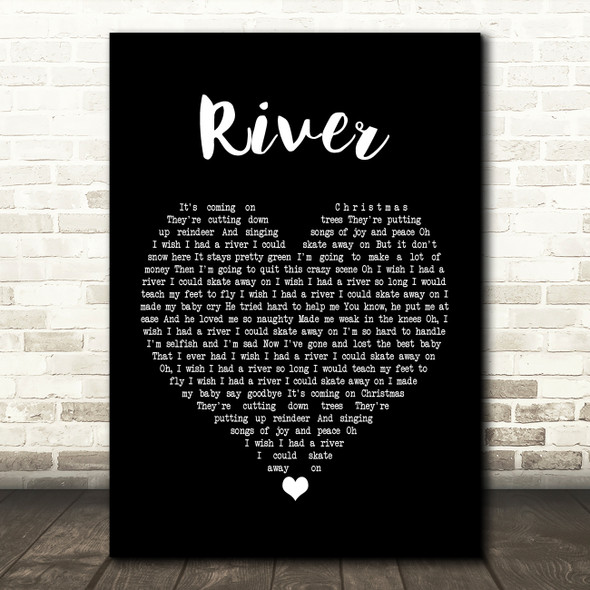 Joni Mitchell River Black Heart Song Lyric Quote Print