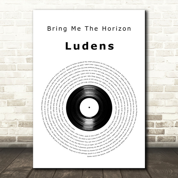 Bring Me The Horizon Ludens Vinyl Record Decorative Wall Art Gift Song Lyric Print