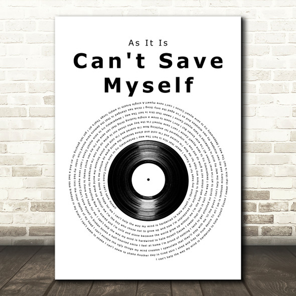 As It Is Can't Save Myself Vinyl Record Decorative Wall Art Gift Song Lyric Print