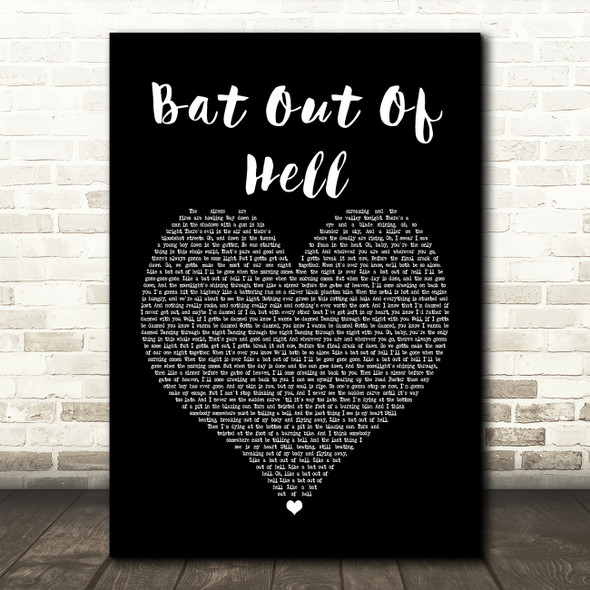 Meat Loaf Bat Out Of Hell Black Heart Song Lyric Quote Print
