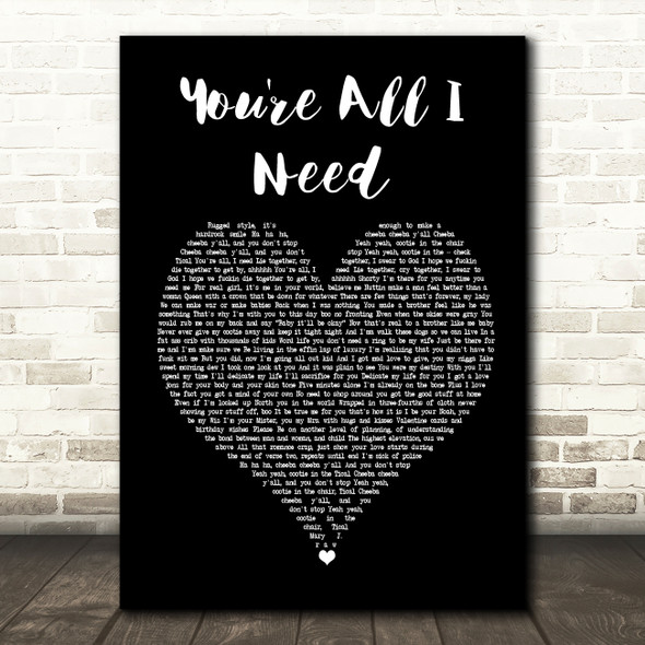 Method Man You're All I Need Black Heart Song Lyric Quote Print