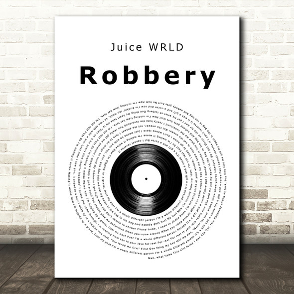 Juice WRLD Robbery Vinyl Record Decorative Wall Art Gift Song Lyric Print