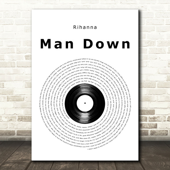Rihanna Man Down Vinyl Record Decorative Wall Art Gift Song Lyric Print