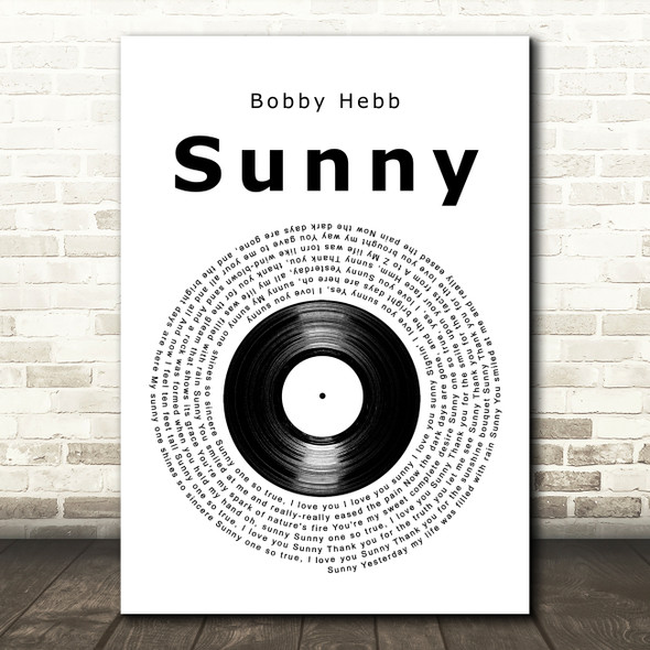 Bobby Hebb Sunny Vinyl Record Decorative Wall Art Gift Song Lyric Print